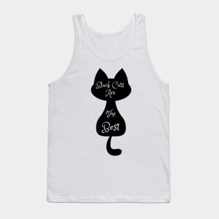 Black Cats Are The BEST Design Tank Top